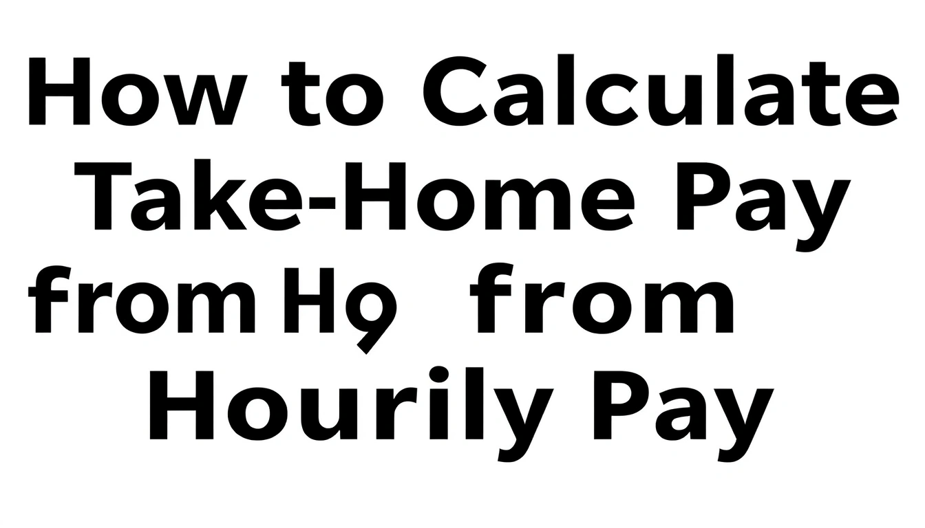 How to Calculate Take-Home Pay From Hourly Pay How to Calculate Take-Home Pay From Hourly Pay